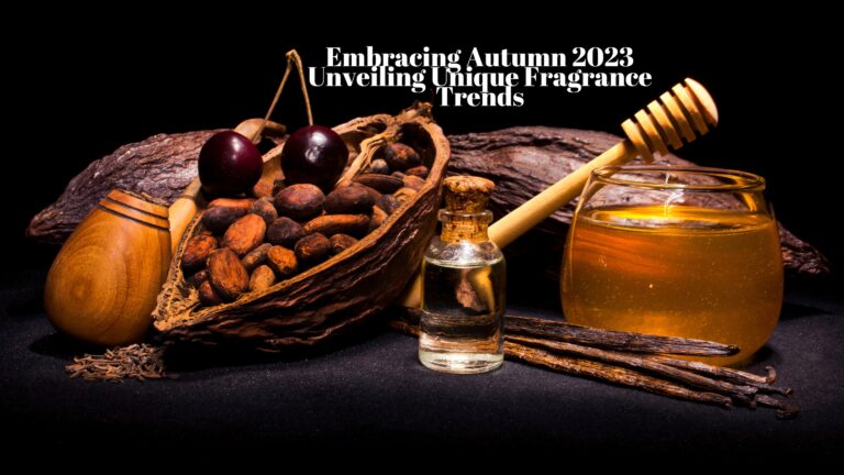 Embracing Autumn 2023: Unveiling Unique Fragrance Trends